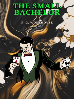 cover image of The Small Bachelor